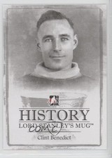 2013-14 ITG Lord Stanley's Mug History of Clint Benedict #HLSM-11 HOF 2d8