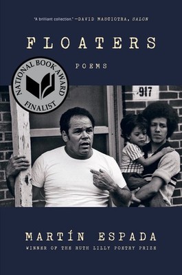 Floaters: Poems, Espada, Martín, Good Book