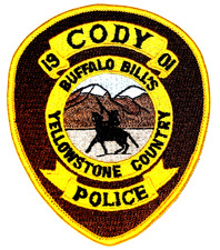 CODY – POLICE - WYOMING Sheriff Police Patch BUFFALO BILLS YELLOWSTONE COUNTRY