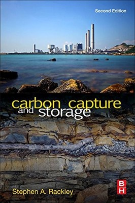 CARBON CAPTURE AND STORAGE By Stephen A. Rackley **BRAND NEW**