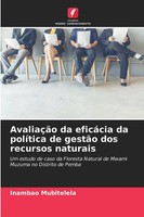Inambao Mubitelela | AvaliaçãO Da EficáCia Da PolíTica De GestãO Dos Recursos...