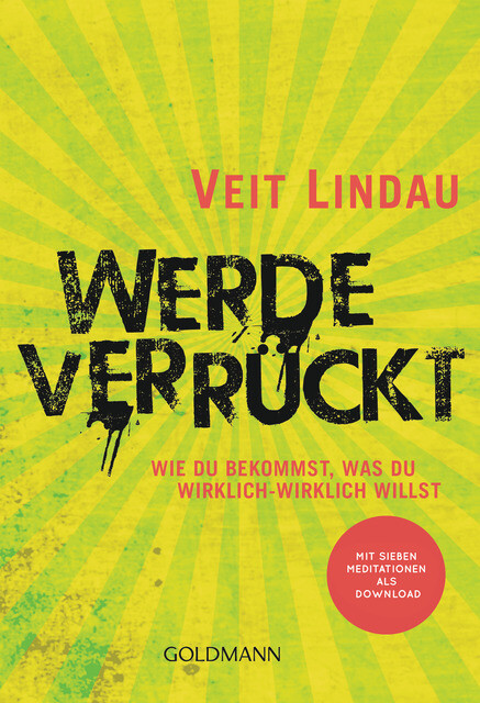 Thumbnail - Lindau Veit. Werde Verrückt. Taschenbuch