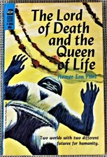 Homer Eon Flint / THE LORD OF DEATH AND THE QUEEN OF LIFE 1st Edition