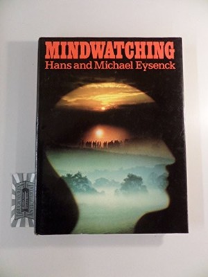 Mindwatching,H. J. Eysenck, Michael W. Eysenck