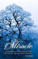 The Miracle Jay J Neyens Taschenbuch Kartoniert / Broschiert Englisch 2022