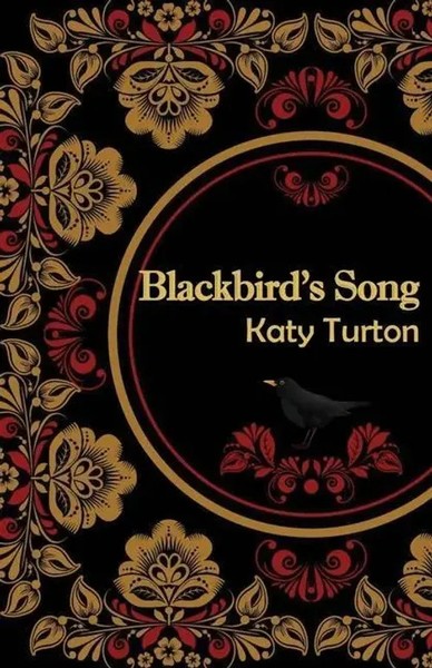 Katy Turton | Blackbird's Song | Taschenbuch | Englisch (2021) | Stairwell Books-image