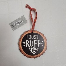 Christmas Ornament Dog Lover Rustic " I Just Ruff You" Dog Lover Round Pets