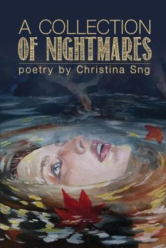 Thumbnail - A Collection Of Nightmares By Sng, Christina