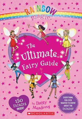 Rainbow Magic: The Ultimate Fairy Guide - hardcover Meadows, Daisy