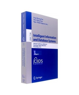 Intelligent Information and Database Systems: 4th Asian Conference, ACIIDS 2012,