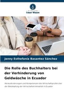 Die Rolle Des Buchhalters Bei Der Verhinderung Von GeldwäSche In Ecuador SáNchez