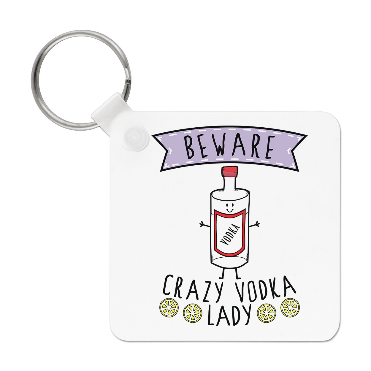 Beware Crazy Vodka Lady Keyring Key Chain - Funny Joke Drunk