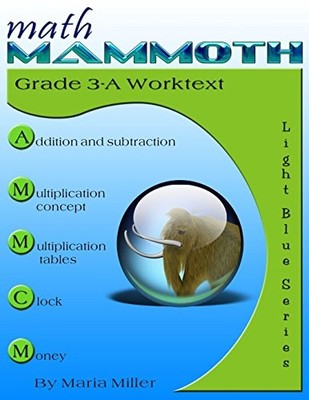 Math Mammoth Grade 3-A Worktex - VERY GOOD