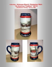 Anheuser-Busch / Budweiser Stein “An American Tradition” CS112  “Holiday Series"