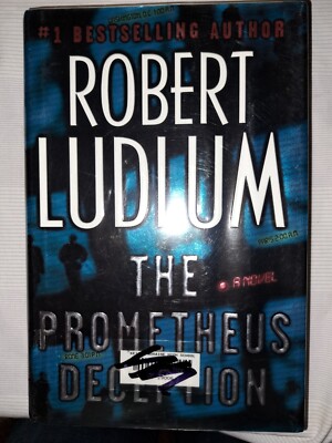 Prometheus Deception by Robert Ludlum (2000, Hardcover)