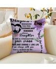 To My Daughter Gift Pillow Case Cover 18 x  18 Brave Courage Love Life  — photo 3