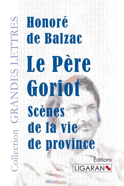 Honoré De Balzac | Le PèRe Goriot (Grands CaractèRes) | Taschenbuch (2015)-image