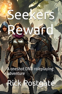 Seekers Reward: A oneshot DND roleplaying adventure (Simple DND Adventures)