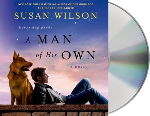 A Man of His Own by Susan Wilson (Audio CD Book)