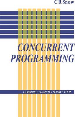 Concurrent Programming Snow Paperback Cambridge University Press 9780521339933