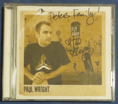 Paul Wright - Fly Away CD 2003 SIGNED AUTOGRAPHED Gotee Records Very Good