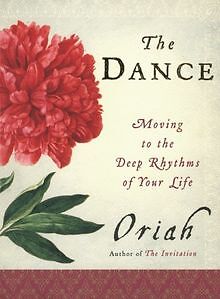 The Dance: Moving to the Deep Rhythms of Your Life ... | Buch | Zustand sehr gut