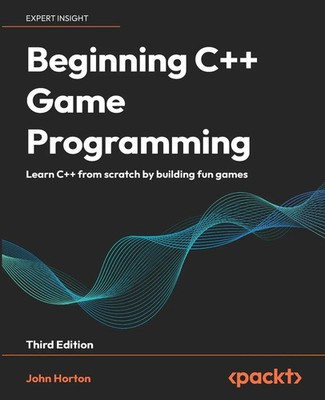 John Horton | Beginning C++ Game Programming - Third Edition | Taschenbuch