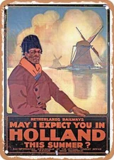 METAL SIGN - 1926 Netherlands Railways May I Expect You in Holland This Summer