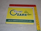 VINTAGE OZARK AIRLINES W/ AIRPLANE 12" PORCELAIN METAL AIRPORT GASOLINE OIL SIGN