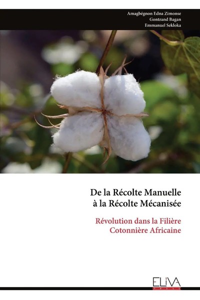 De La RéColte Manuelle à La RéColte MéCaniséE AmagbéGnon Edna Zimonse Buch 2024-image