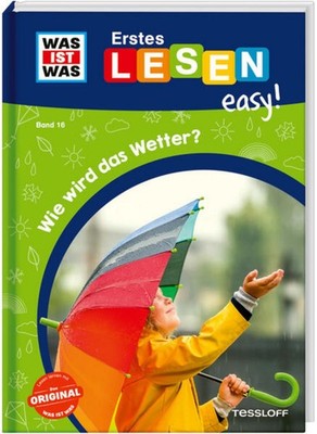 WAS IST WAS Erstes Lesen easy! Band 16. Wie wird das Wetter?