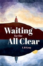 Waiting for the All Clear,LB Gray