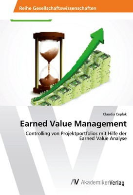 Earned Value Management | Claudia Ceplak | Taschenbuch | Paperback | 92 S.