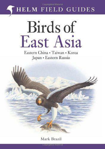 Vögel Ostasiens (Helmfeldführer) von Mark Brasilien, NEUES Buch, KOSTENLOSE & SCHNELLE Lieferung - Mark Brazil