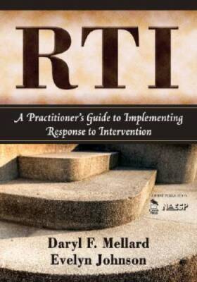 RTI: A Practitioner's Guide to Implementing Response to Intervention - GOOD