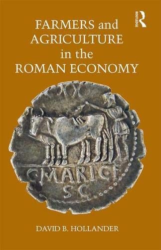 Farmers and Agriculture in the Roma, Hollander 9781138099883 Free Shipping..
