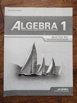 Abeka Algebra 1 Quiz and Test Key First Edition Book