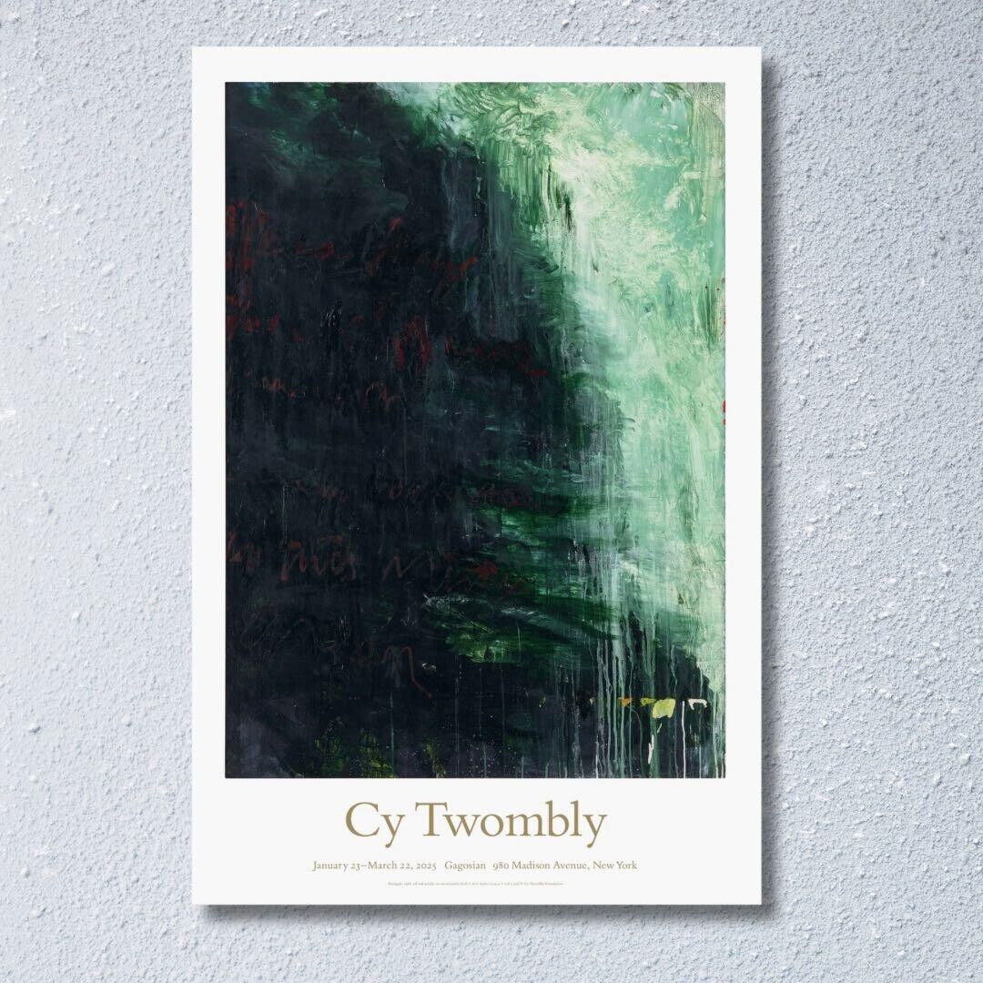 Cy Twombly Gagosian Gallery 2025 Exhibition Poster Size H Cy Twombly Gagosian Gallery 2025 Exhibition Poster Size H