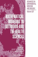 Mathematical Modeling In Nutrition And The Health Sciences | Novotny (U. A.)