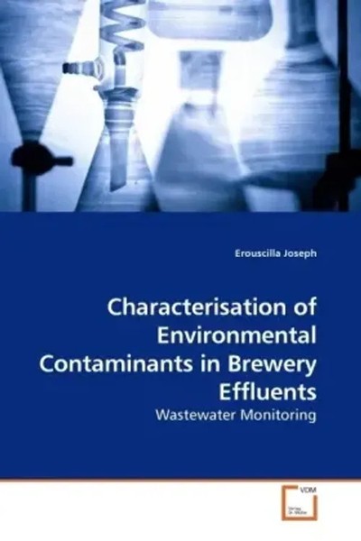 Characterisation Of Environmental Contaminants In Brewery Effluents Joseph Buch-image