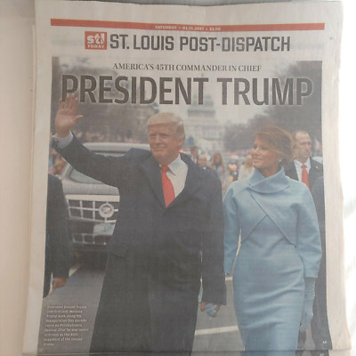 St Louis Post Dispatch January 21 2017 Donald Trump Melania 45th President