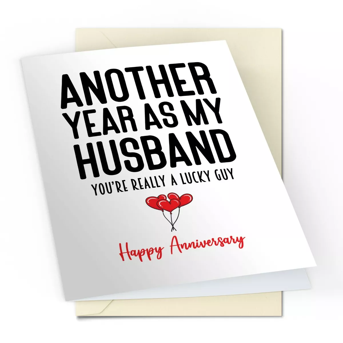 Funny Anniversary Card for Him Another Year of You 