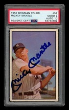 1953 Bowman Color Set-Break # 59 Mickey Mantle Auto PSA 2 GOOD AUTO 10