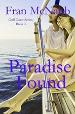 Paradise Found: Clean Contemporary romance (A Gulf Coast Romance)