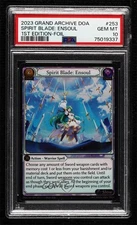 2023 Grand Archive - Dawn of Ashes 1st Edition Foil #253 PSA 10 GEM MT