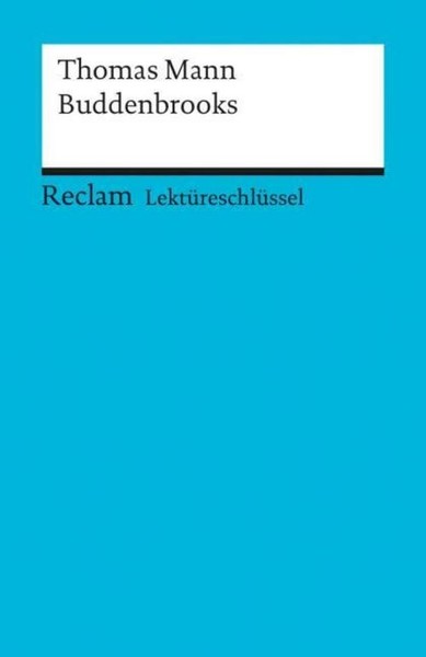 Die Buddenbrooks. LektüReschlüSsel FüR SchüLer Thomas Mann-image