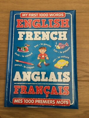 My First 1000 Words - English / French - (Padded Cover) | eBay