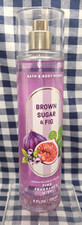 ALL NEW Brown Sugar Fig Fine Fragrance Mist 8 oz Bath Body Works SHIPS FREE