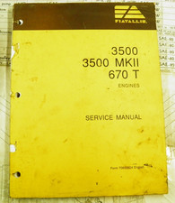 MANUALE MANUTENZIONE MOTORE FIAT ALLIS 3500 MK II 670T