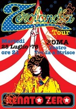 RENATO ZERO - Teatro Tenda , Roma italy 25 luglio 1978 poster concerto -477